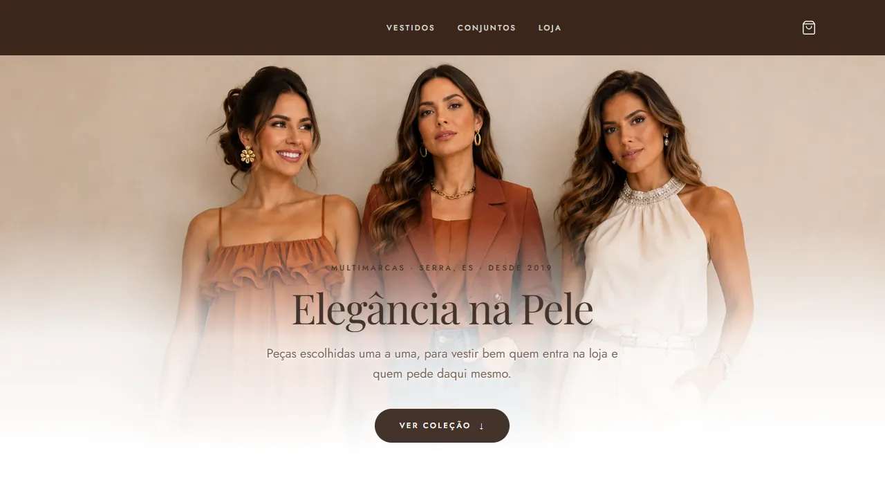 Primeira tela do site da loja de moda: chamada “Elegância na Pele” sobre a foto de três modelos lado a lado.